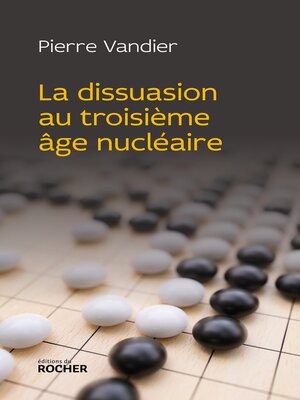 cover image of La dissuasion au troisième âge nucléaire